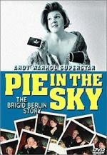 Watch Pie in the Sky: The Brigid Berlin Story Primewire