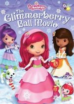 Watch Strawberry Shortcake: The Glimmerberry Ball Movie Primewire
