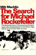 Watch The Search for Michael Rockefeller Primewire