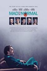 Watch Mad to Be Normal Primewire
