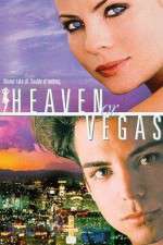 Watch Heaven or Vegas Primewire