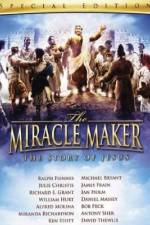 Watch The Miracle Maker Primewire