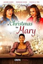 Watch A Christmas for Mary Primewire