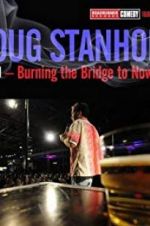 Watch Doug Stanhope: Oslo - Burning the Bridge to Nowhere Primewire