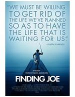 Watch Finding Joe Primewire