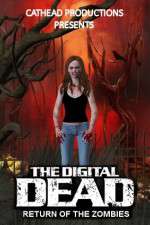 Watch The Digital Dead: Return of the Zombies Primewire