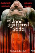 Watch The Blood Spattered Bride Primewire