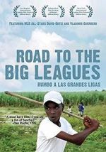Watch Road to the Big Leagues Primewire