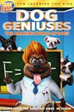 Watch Dog Geniuses Primewire