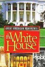 Watch Great American Monuments: The White House Primewire