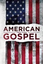 Watch American Gospel: Christ Alone Primewire