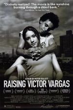 Watch Raising Victor Vargas Primewire