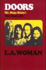 Watch The Doors The Story of LA Woman Primewire