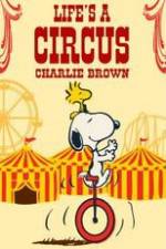 Watch Life Is a Circus, Charlie Brown Primewire