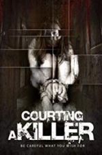Watch Courting a Killer Primewire