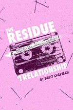 Watch The Residue of a Relationship Primewire