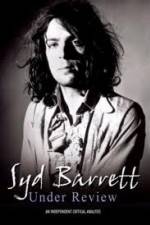 Watch Syd Barrett - Under Review Primewire
