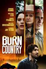 Watch Burn Country Primewire