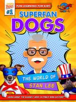 Watch Superfan Dogs: The World of Stan Lee Primewire