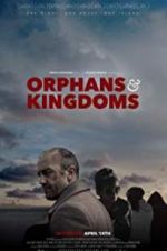 Watch Orphans & Kingdoms Primewire