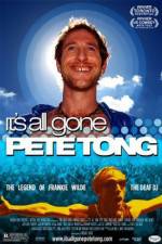 Watch It's All Gone Pete Tong Primewire
