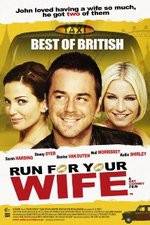 Watch Run for Your Wife Primewire