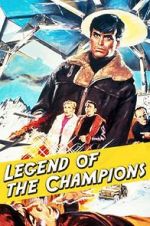 Watch Legend of the Champions Primewire