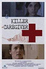 Watch Killer Caregiver Primewire