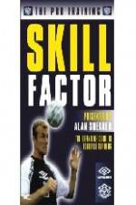 Watch Alan Shearer's Pro Training Skill Factor Primewire