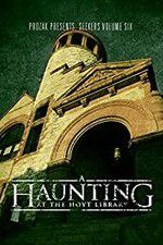 Watch A Haunting at the Hoyt Library Primewire