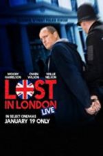 Watch Lost in London Primewire