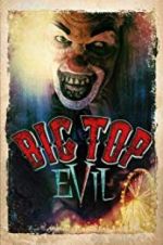 Watch Big Top Evil Primewire