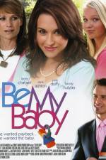 Watch Be My Baby Primewire