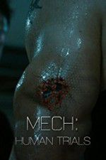 Watch Mech: Human Trials Primewire