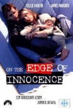 Watch On the Edge of Innocence Primewire