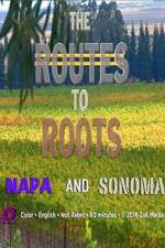 Watch The Routes to Roots: Napa and Sonoma Primewire