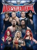 Watch WrestleMania 32 (TV Special 2016) Primewire