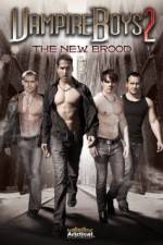 Watch Vampire Boys 2 The New Brood Primewire