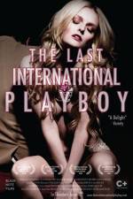 Watch The Last International Playboy Primewire