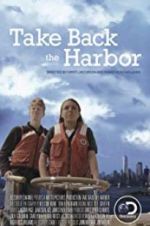 Watch Take Back the Harbor Primewire
