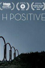 Watch H Positive Primewire