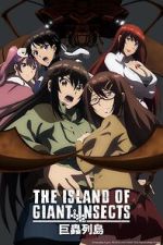 Watch The Island of Giant Insects Primewire
