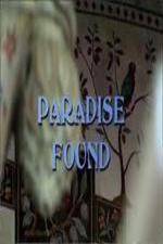 Watch Paradise Found - Islamic Architecture and Arts Primewire