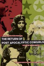 Watch The Return of Post Apocalyptic Cowgirls Primewire