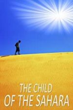 Watch The Child of the Sahara Primewire