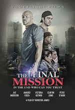 Watch The Final Mission Primewire