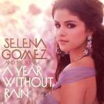 Watch Selena Gomez & the Scene: A Year Without Rain Primewire