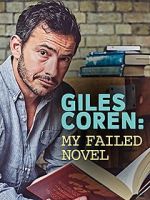 Watch Giles Coren: My Failed Novel Primewire