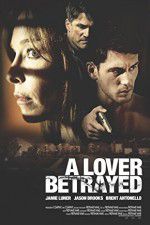 Watch A Lover Betrayed Primewire