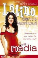 Watch Latino Dance Workout with Nadia Primewire